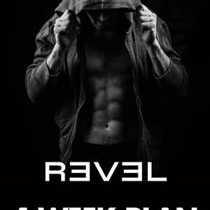 May include: Black and white image featuring a person in a hooded sweatshirt, with the text "GET ABS FOR SUMMER" at the top. The image also includes the text "REVEL" and "4 WEEK PLAN" in white.
