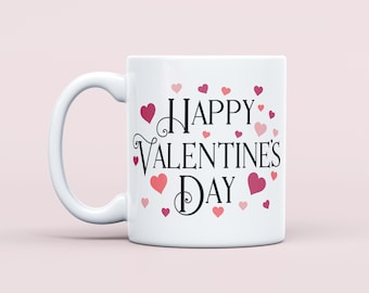 Happy Valentine’s Day Mug | Cute Valentine Coffee Cup | Romantic Gift for Him or Her | Love Mug