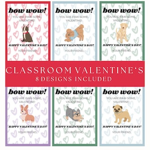 Könnte beinhalten: Eine Sammlung von acht Valentinskarten für das Klassenzimmer mit Hundeillustrationen. Jede Karte hat den Text "bow wow! You are paw-some, Valentine!" und "Happy Valentine's Day!" mit "Your Friend,".
