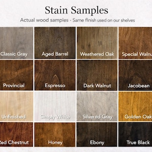 May include: A color chart of wood stain samples, including Classic Gray, Aged Barrel, Weathered Oak, and Special Walnut. Other colors are Provincial, Espresso, Dark Walnut, Jacobean, Unfinished, Simply White, Silvered Gray, Golden Oak, Red Chestnut, Honey, Ebony, and True Black.