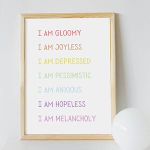 I Am Gloomy | Alternative Affirmation Wall Art | Dark British Humour | Instant Digital Download