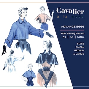 May include: An illustration of a vintage sewing pattern, featuring a blue cape and other garments. The text "Cavalier à la mode" and "ADVANCE 5666" are visible. Sizes include small, medium, and large. The pattern is for PDF sewing.
