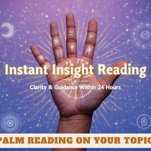 Instant Insight Reading | Personalized Palm Reading | Spiritual Hand Analysis | Psychic Palmistry Readings | Palm Analysis | Soul readings