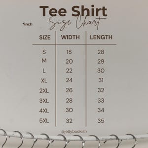 May include: A tee shirt size chart with measurements in inches. The chart includes sizes S through 5XL, with corresponding width and length measurements. The text "Tee Shirt Size Chart" is at the top, and the Instagram handle "@jellybookish" is at the bottom.