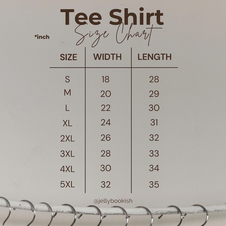 May include: A tee shirt size chart with measurements in inches. The chart includes sizes S through 5XL, with corresponding width and length measurements. The text "Tee Shirt Size Chart" is at the top, and the Instagram handle "@jellybookish" is at the bottom.