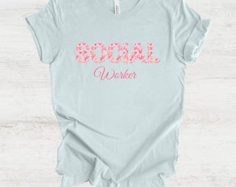 Social Worker Shirt, Bella Canvas, School Social Worker Shirt, Gift for Social Worker, Social Worker Tee, School Social Worker Gif, MSW LSW