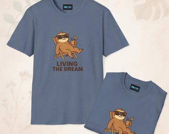 Sloth Living the Dream Sloth T-Shirt, Funny Animal Tee, Gift for Sloth Lovers, Relaxation Shirt, Relaxed Fit Apparel