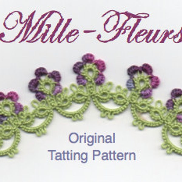 Mille-Fleurs - TATTING PATTERN with variations