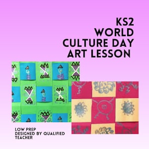 May include: Educational resource titled KS2 WORLD CULTURE DAY ART LESSON. Features two woven paper crafts: one with green and blue squares displaying purple and black geometric patterns, and another with pink and yellow squares featuring gray scribbles.
