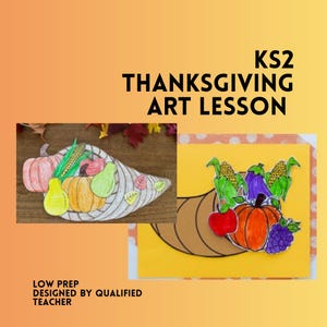 Op de afbeelding: Een KS2 Thanksgiving Art Lesson educatief hulpmiddel met twee hoorn des overvloeds illustraties. Eén toont een ingekleurde tekening van een hoorn des overvloeds met pompoenen, maïs en peren. De andere toont een uitgeknipte hoorn met fruit.