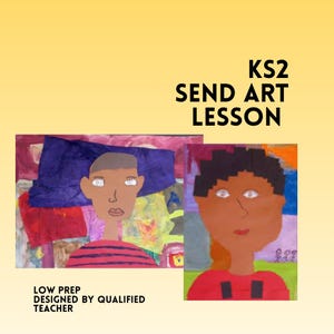 May include: Educational resource titled KS2 SEND ART LESSON featuring two colorful portraits created with paper collage techniques. One portrait shows a figure in a red striped shirt, the other a figure in a red shirt. Text reads LOW PREP DESIGNED BY QUALIFIED TEACHER.