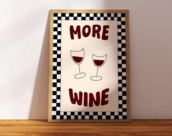 Mais impressão de vinho | Arte de cozinha | Decoração de casa | Download digital instantâneo