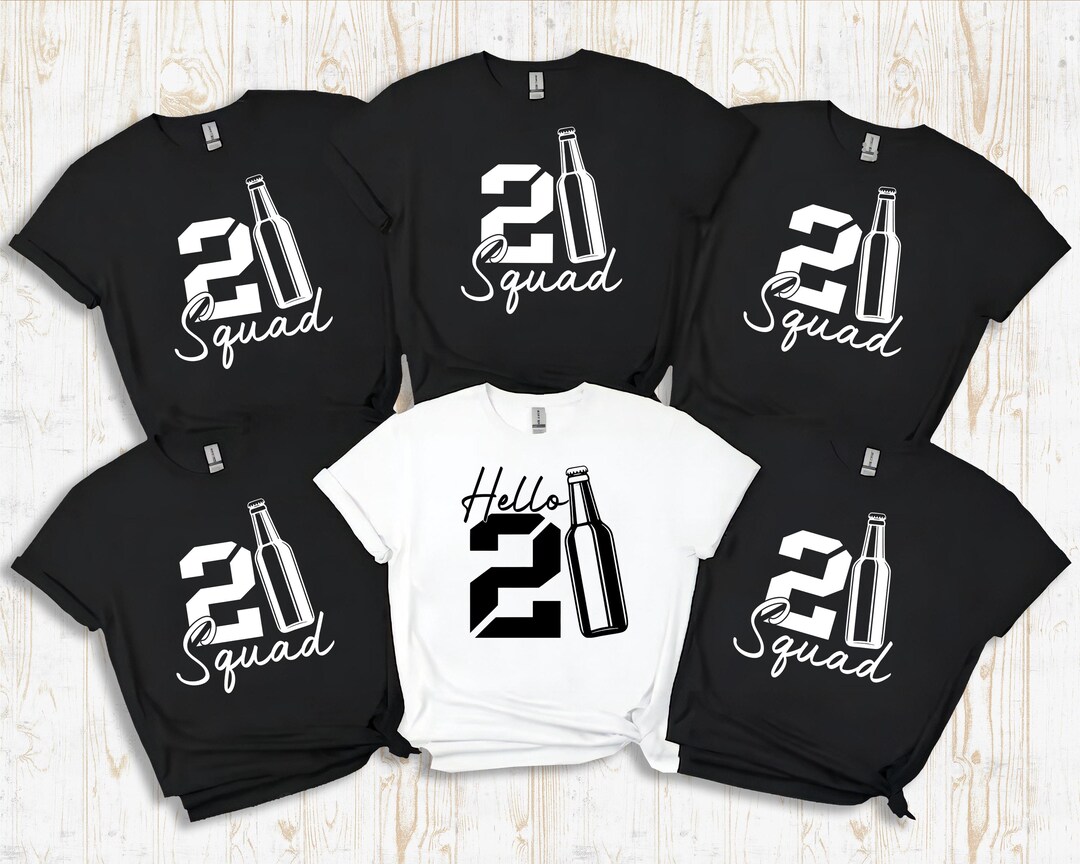 21 Squad Shirts, Hello 21 Shirt, Birthday Crew, 21 and Legal Shirts ...