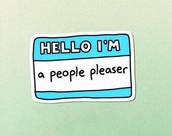 Vinylsticker People Pleaser, grappig sarcastisch naamplaatje