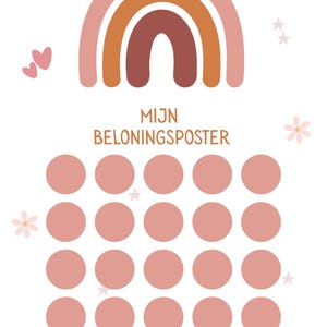 Puede incluir: Un gráfico de recompensas con un diseño de arcoíris en tonos rosa, naranja y marrón. El gráfico presenta una cuadrícula de círculos rosas para rastrear el progreso, con el texto "MIJN BELONINGSPOSTER" y espacio para una recompensa.