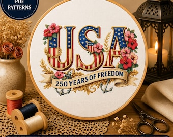 USA 250 Years Freedom Cross Stitch Pattern: Patriotic Floral American Flag Embroidery (Digital Download)