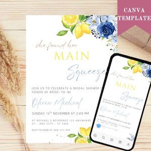 May include: A bridal shower invitation with the text "she found her MAIN Squeeze" in yellow and blue. The invitation features watercolor lemons and blue floral accents. A smartphone displays the invitation.