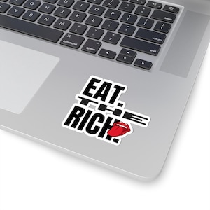 EAT THE RICH Stickers