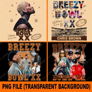 Bundle 4 PNG File, Chris Brown T-Shirt Design, Breezy Bowl XX PNG File, Chris Brown Breezy Bowl xx Instant Download Ready Print to Shirt