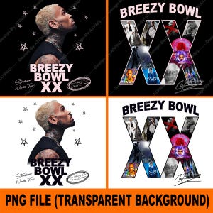 Bundle 4 PNG File, Chris Brown T-Shirt Design, Breezy Bowl XX PNG File, Chris Brown Breezy Bowl xx Instant Download Ready Print to Shirt AT2