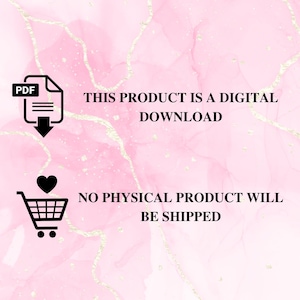 May include: Pink and gold abstract background with the text "THIS PRODUCT IS A DIGITAL DOWNLOAD" and "NO PHYSICAL PRODUCT WILL BE SHIPPED". Includes a PDF icon, a shopping cart icon, and a heart icon.