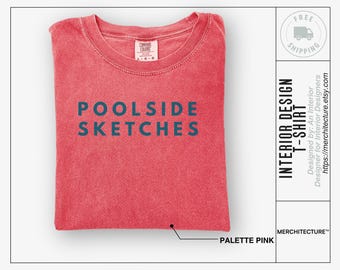 Poolside Sketches Shirt | Funny Architect T-Shirt | Interior Designer Gift | Creative Studio Life Merch | Summer Design Shirt