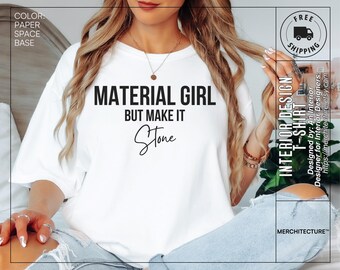 Material Girl Unisex T-shirt, Tee Interior Designer Shirt, Comfort Colors® Studio Apparel by Merchitecture™