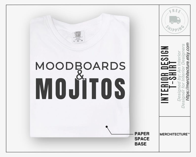 May include: White t-shirt with black text that reads "MOODBOARDS & MOJITOS". The text is centred on the shirt. The shirt is folded in half and lying on a white surface.