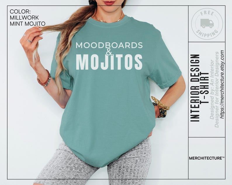 May include: A teal blue t-shirt with the text "Moodboards & Mojitos" in white. The shirt is being modelled by a person.