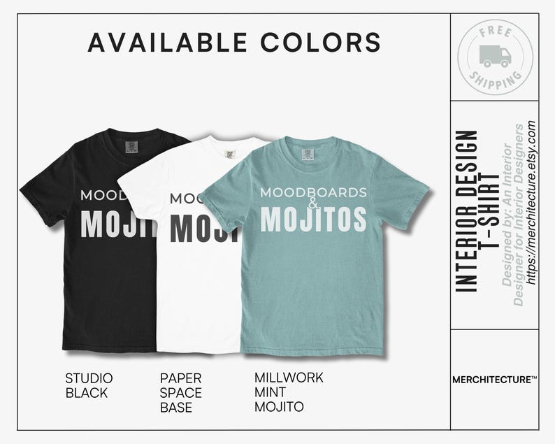 May include: Three t-shirts with the text "Moodboards & Mojitos" in white lettering. The t-shirts are in studio black, paper space base, and millwork mint mojito colours.