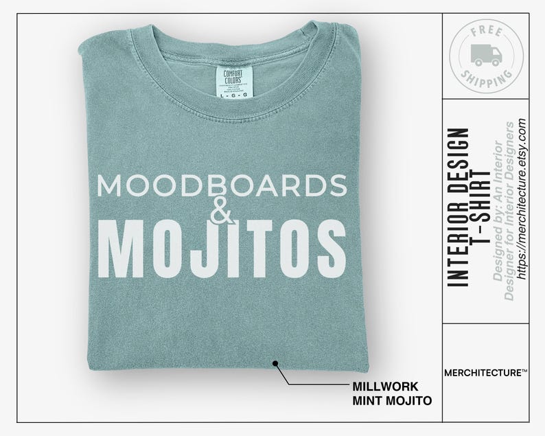 May include: A light blue t-shirt with the text "MOODBOARDS & MOJITOS" printed in white. The text "MILLWORK MINT MOJITO" is printed below the design. The t-shirt is folded and displayed on a white background.