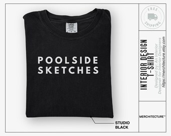 Poolside Sketches Shirt | Funny Architect T-Shirt | Interior Designer Gift | Creative Studio Life Merch | Summer Design Shirt