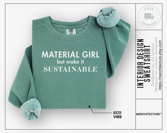 Sustainable Interior Design Sweatshirt, Interior Designer Gift, Interior Design Grad Gift, Gift for Home Stager, Gift for Architect