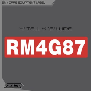 May include: Red rectangular label with white text that reads "RM4G87". The label is 4 inches tall and 16 inches wide.