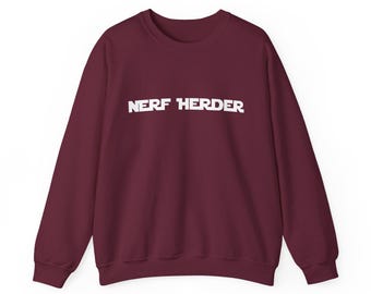 Star Wars Nerf Herder Han Solo Leia Crewneck Sweatshirt, Funny Quote Sweatshirt, Unisex Star Wars Sweatshirt, Han Solo and Leia Shirt, Nerdy