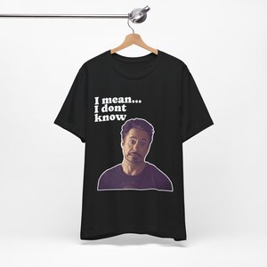 Tony Stark Tee, Design T-shirt | Funny Meme Tee, Valentines day gift, Father's Day image 6