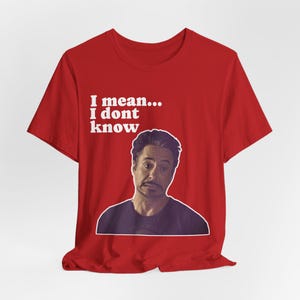 Tony Stark Tee, Design T-shirt | Funny Meme Tee, Valentines day gift, Father's Day image 4