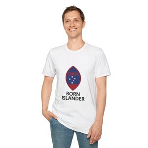 Samoa Born Islander T-Shirt, Unisex Cotton Tee, Hawaiian Shirt, Islander Pride Apparel, Tropical Vacation Wear