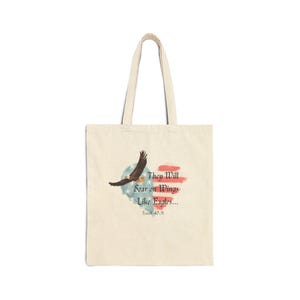 Inspirational Cotton Canvas Tote Bag - &quot;They Will Soar on Wings Like Eagles&quot; - Eco-Friendly Gift, Motivational Bag, Everyday Use, Shopping