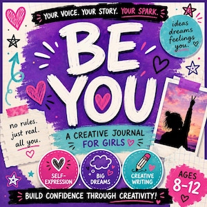 Creative Writing Journal for Tweens | Be You Edition | Self-Expression & Confidence Activities