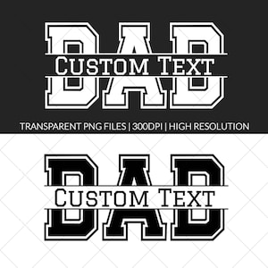 Dad University PNG Design: Custom College Shirt Sublimation (Digital Download)
