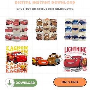 May include: Digital instant download featuring various images of cartoon cars, including Lightning McQueen and Mater. The images are arranged in sets and individual designs, with text that reads "Kachow" and "Lightning Speed". The download includes PNG files.