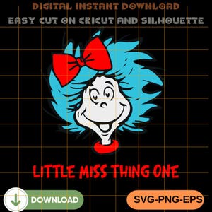 Little Miss Thing One svg, Little Fräulein Schicht-Svg, dr seuss svg, Thing svg, Little Fräulein Png svg, Cricut Silhouette