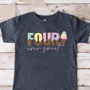 Four Ever Sweet Ice Cream Girls 4th Birthday Tshirt, Ice Cream Fourth Birthday Party, 4 Year Old Girl Birthday Gift, Cute Toddler Bday Girls