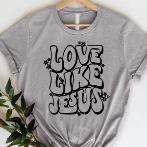 Retro Love Like Jesus Shirt, Jesus Shirt,Jesus Lover Shirt,Religious Love Tee,Religion Shirt,Church Clothing,Bible Verse Womens Prayer Shirt