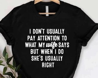Mens Shirt, Funny Husband Shirt, Husband Shirt, Gift For Men, Gift From Wife, Funny Husband Gift, Anniversary Shirt, Anniversary Gift