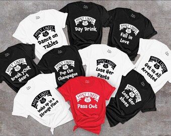 Most Likely To Shirts, Girls Vacation Shirt, Matching Girl Group, Girls Trip, Girl Squad Trip Tee, Summer Holiday, Funny Holiday Shirts