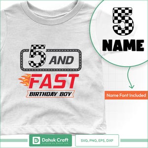 Five And Fast Birthday Boy SVG And PNG Cut files, Car Race Birthday 5, Race Birthday SVG, Sublimation And Print files, 5th Birthday svg