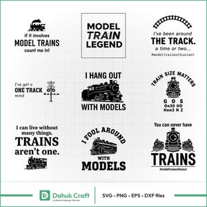 Puede incluir: Una colección de gráficos en blanco y negro con temática de trenes modelo con varias frases de texto. Las frases incluyen "Model Train Legend", "I hang out with models" y "Trains aren't one". La imagen también incluye el texto "SVG - PNG - EPS - DXF files".
