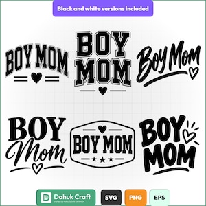 Könnte beinhalten: Eine Sammlung von sechs schwarzen Grafikdesigns mit dem Text Boy Mom in verschiedenen Schriftarten und Stilen, einschließlich Herzen und Sternen. Das obere Banner lautet Black and white versions included, unten sind SVG-, PNG- und EPS-Symbole.